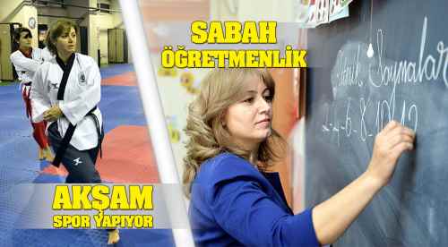 Sabah okula akşam spora