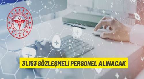 Sağlık Bakanlığı 31.183 Sözleşmeli Personel Alacak