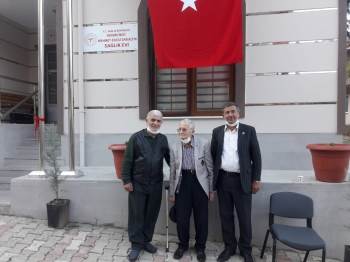 Sağlık Evi Yaptıran Hayırsever 1 Ay Sonra Vefat Etti
