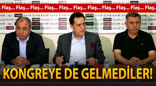 Şahbaz ve Ilgaz kongreye de katılmadı