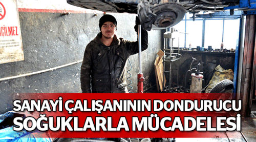 Sanayi çalışanının dondurucu soğukla imtihanı