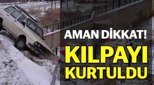 Şarampole uçmaktan son anda kurtuldu