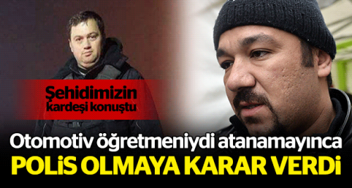 Şehidimizin kardeşi konuştu