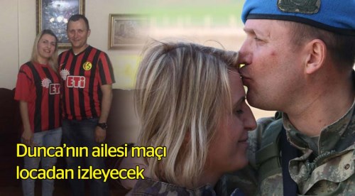 Şehidin ailesi locadan izleyecek