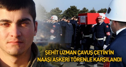 Şehidin naaşı askeri törenle karşılandı