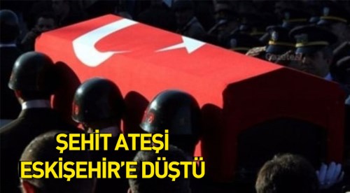 Şehit ateşi Eskişehir'e düştü! Afrin'den acı haber...
