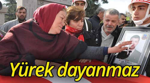 Şehit olan oğluna böyle veda etti