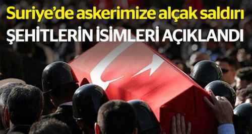 Şehitlerimizin isimleri belli oldu