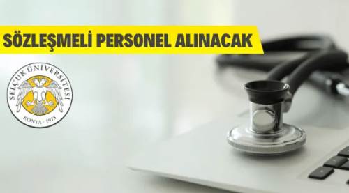 Selçuk Üniversitesi Sözleşmeli Personel Alacak