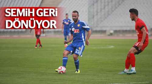Semih geri dönüyor