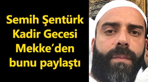 Semih Şentürk Umre'de