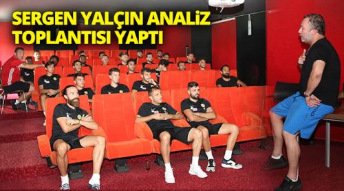 Sergen Yalçın analiz toplantısı yaptı