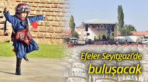 Seyitgazi uluslararası festivale hazır