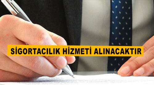Sigortacılık hizmeti alınacak...