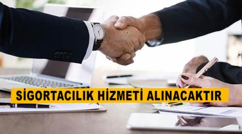 Sigortacılık hizmeti alınacaktır....