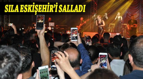 Sıla'dan muhteşem Eskişehir konseri