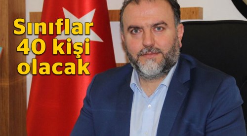 Sınıflar 40 kişi olacak