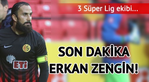 Son Dakika Erkan Zengin bombası!