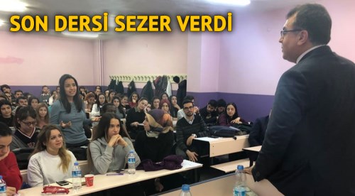 Son dersi Ayhan Sezer verdi