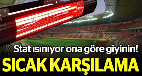 Stat ısınıyor ona göre giyinin!