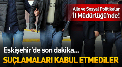Suçlamaları kabul etmediler!