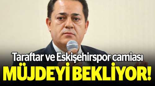 Taraftar ve camia müjdeli haberi bekliyor