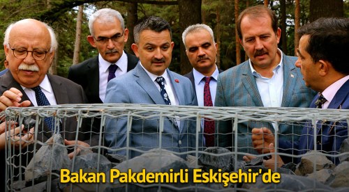  Tarım ve Orman Bakanı Bekir Pakdemirli Eskişehir'de