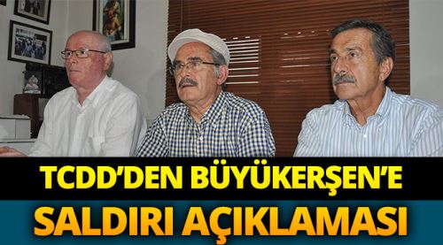 TCDD'den Büyükerşen'e saldırı açıklaması
