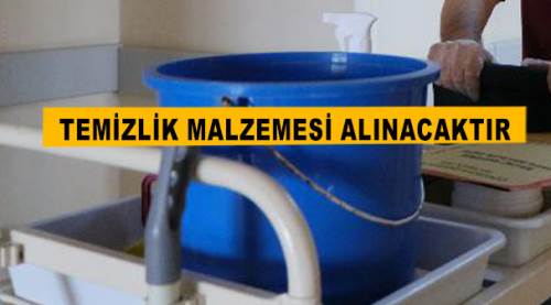 Temizlik malzemesi alınacaktır