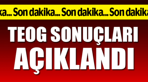 TEOG sınav sonuçları açıklandı!