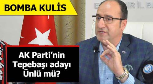 Tepebaşı'nda Ünlü mü yarışacak?