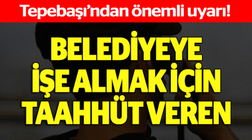 Tepebaşı'ndan önemli uyarı!