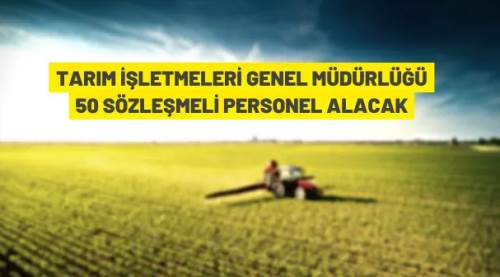 TİGEM 50 sözleşmeli teknik personel alınacak