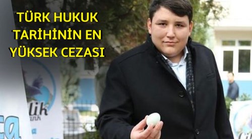 Tocuncuğa tarihin en yüksek cezası