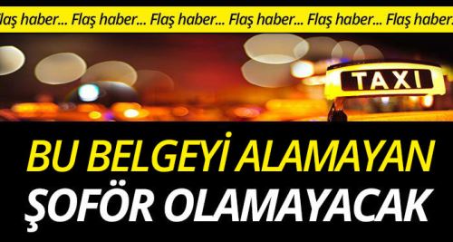 Tüm şoförlere zorunlu oluyor