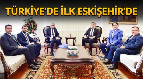 Türkiye'de ilk Eskişehir'de!