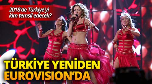 Türkiye yeniden Eurovision'da