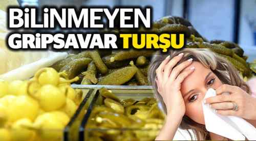 Turşu gribe "kafa tutuyor"