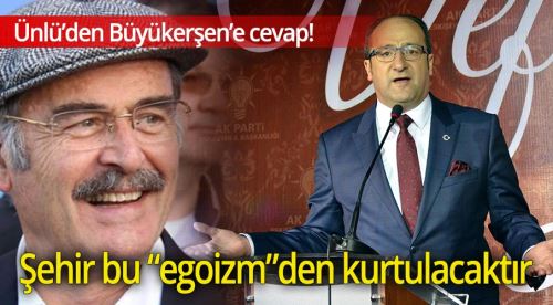 Ünlü: Şehir bu egoizmden kurtulacaktır