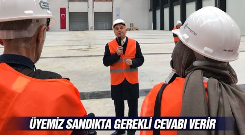 Üyemiz sandıkta gerekli cevabı verir