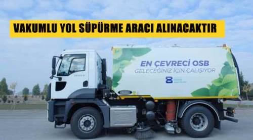 Vakumlu yol süpürme aracı alınacaktır