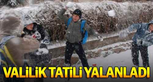 Valilik tatil haberini yalanladı