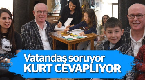  Vatandaş soruyor Başkan Kurt cevaplıyor