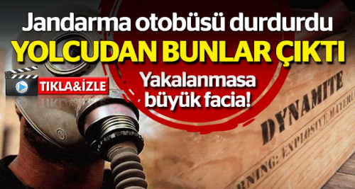 Yakalanmasaydı büyük facia!