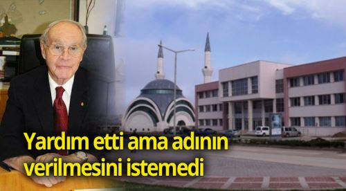 Yardım etti ama adının verilmesini istemedi