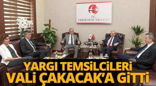 Yargı temsilcileri Vali Çakacak'a gitti