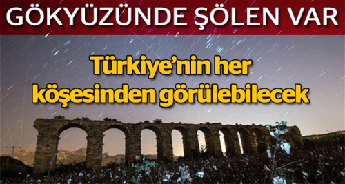 Yarın gece görsel şölen olacak