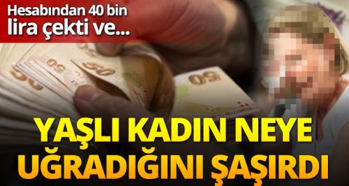 Yaşlı kadın neye uğradığını şaşırdı!
