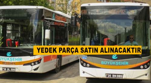 Yedek parça satın alınacaktır