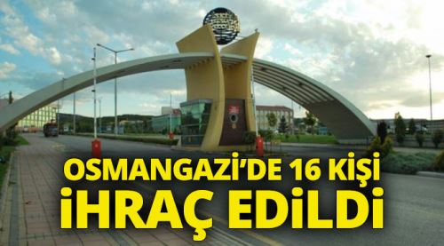 Yeni KHK ile Eskişehir'de 23 ihraç